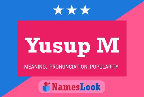 Yusup M Name Poster