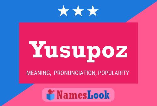 Yusupoz Name Poster