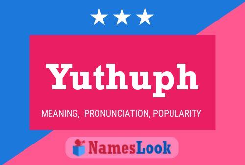 Yuthuph Name Poster