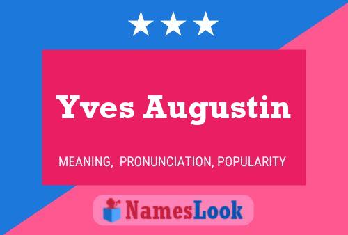 Yves Augustin Name Poster