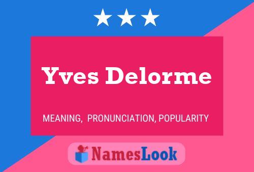 Yves Delorme Name Poster