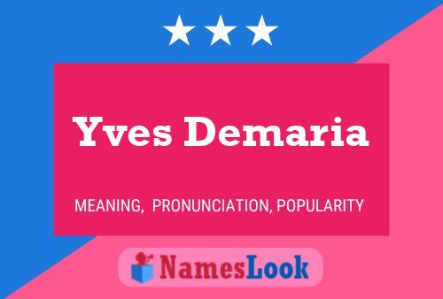 Yves Demaria Name Poster