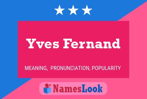 Yves Fernand Name Poster