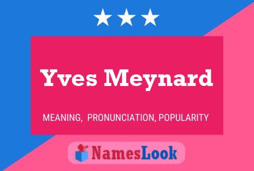 Yves Meynard Name Poster