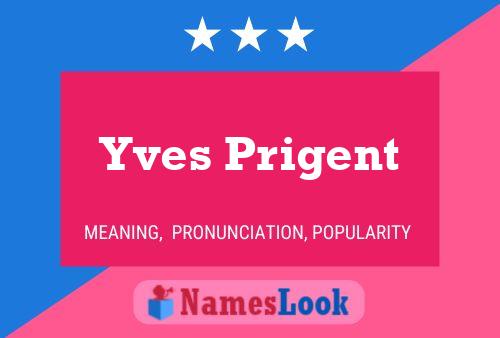 Yves Prigent Name Poster