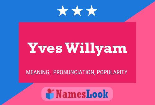 Yves Willyam Name Poster