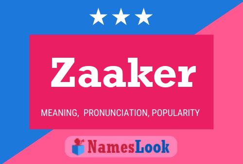 Zaaker Name Poster