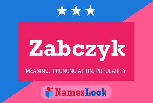 Zabczyk Name Poster