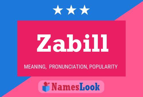 Zabill Name Poster