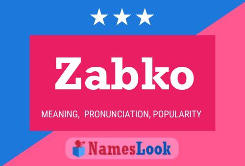 Zabko Name Poster