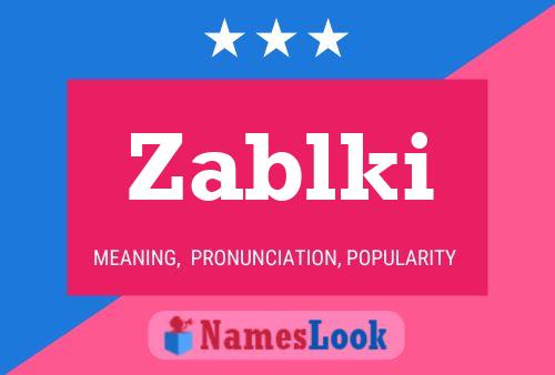 Zablki Name Poster