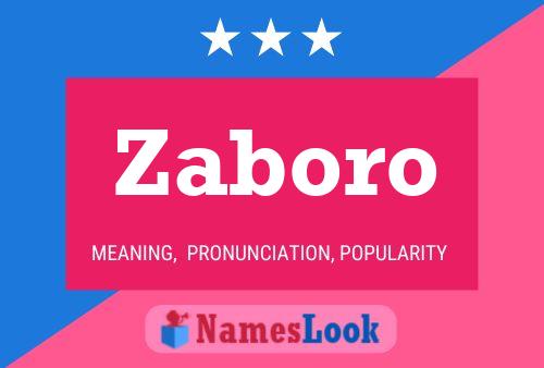 Zaboro Name Poster