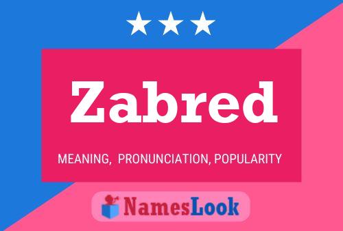 Zabred Name Poster