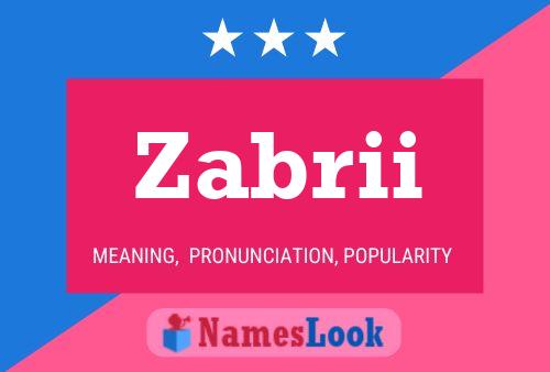 Zabrii Name Poster