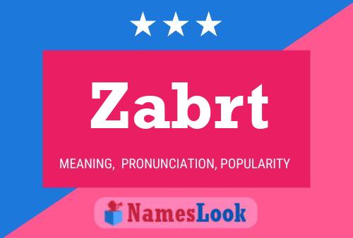 Zabrt Name Poster