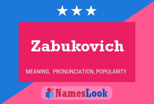 Zabukovich Name Poster