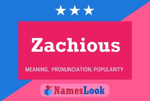 Zachious Name Poster