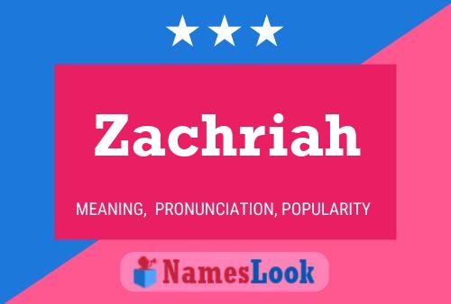 Zachriah Name Poster