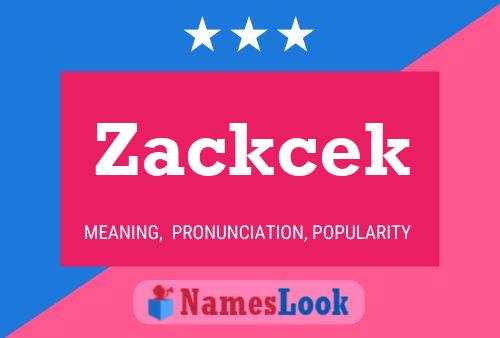 Zackcek Name Poster