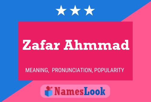 Zafar Ahmmad Name Poster