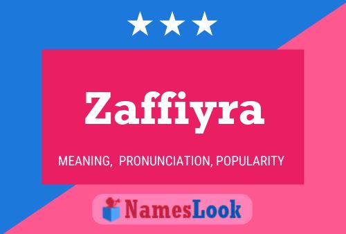 Zaffiyra Name Poster