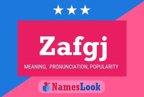 Zafgj Name Poster