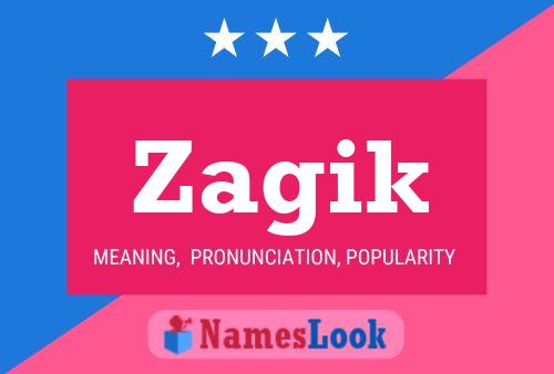 Zagik Name Poster