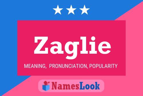 Zaglie Name Poster