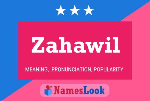 Zahawil Name Poster