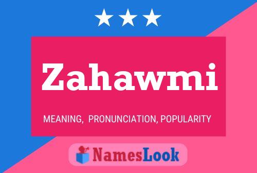 Zahawmi Name Poster