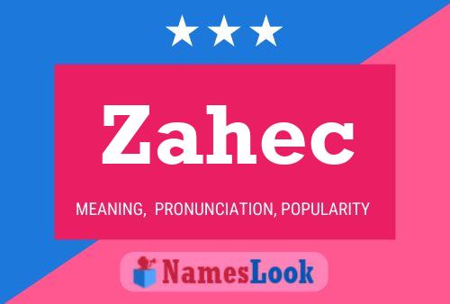 Zahec Name Poster