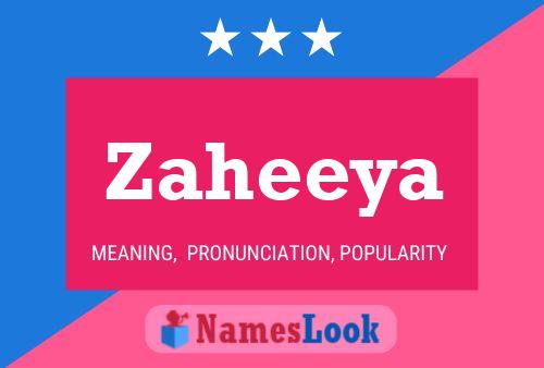 Zaheeya Name Poster