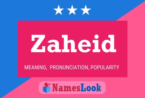 Zaheid Name Poster