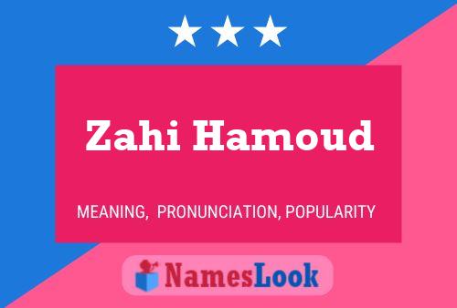 Zahi Hamoud Name Poster