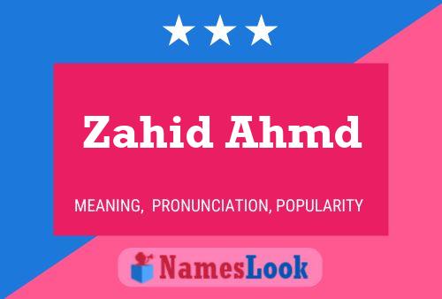 Zahid Ahmd Name Poster