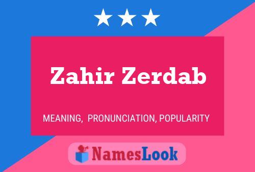 Zahir Zerdab Name Poster