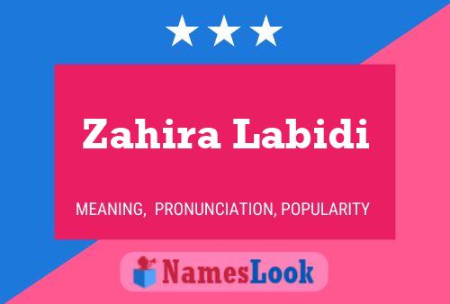 Zahira Labidi Name Poster