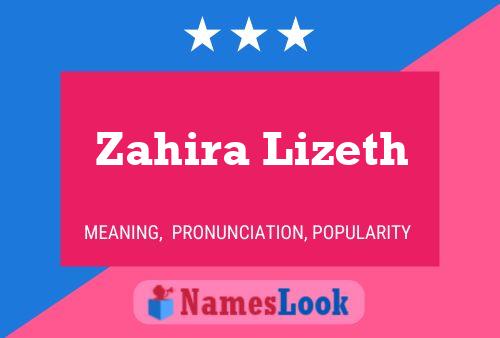 Zahira Lizeth Name Poster