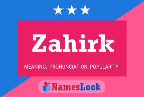 Zahirk Name Poster