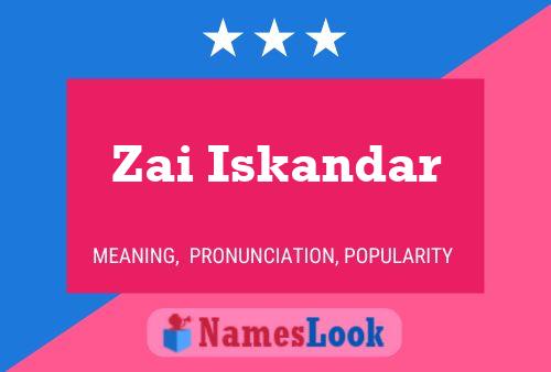 Zai Iskandar Name Poster