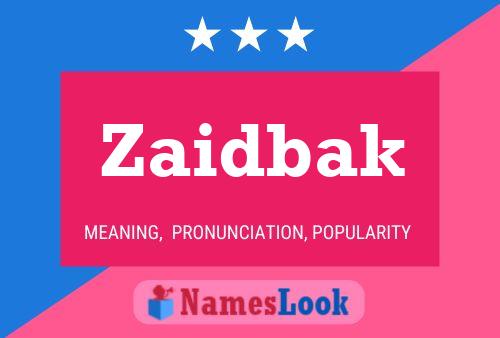 Zaidbak Name Poster