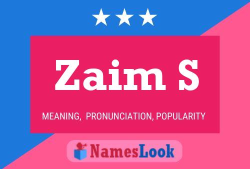 Zaim S Name Poster