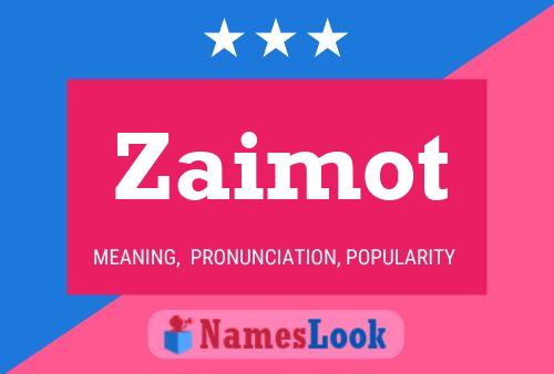 Zaimot Name Poster