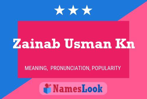 Zainab Usman Kn Name Poster