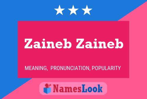 Zaineb Zaineb Name Poster