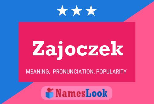 Zajoczek Name Poster