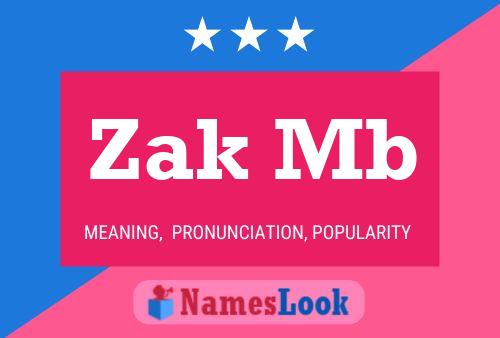 Zak Mb Name Poster