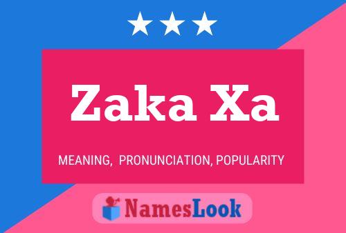 Zaka Xa Name Poster