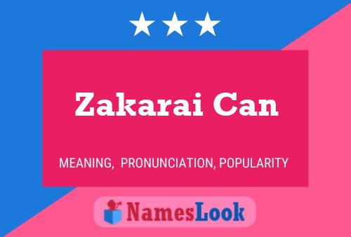 Zakarai Can Name Poster