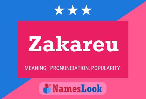 Zakareu Name Poster